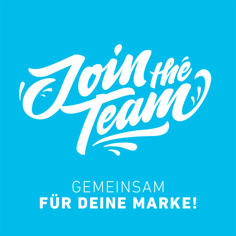 Join The Team – Gemeinsam für deine Marke!